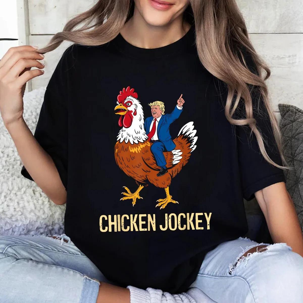 Chicken Jockey Trump Funny Meme T-Shirt Chicken Jockey Trump Funny Meme T-Shirt